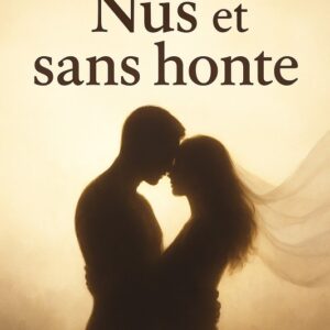 nus et sans honte